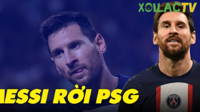 Messi chuyển nhượng rời PSG là sự kiện đáng chú ý